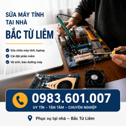 Sửa Máy Tính Tại Nhà Bắc Từ Liêm