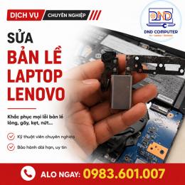 Sửa bản lề laptop Lenovo