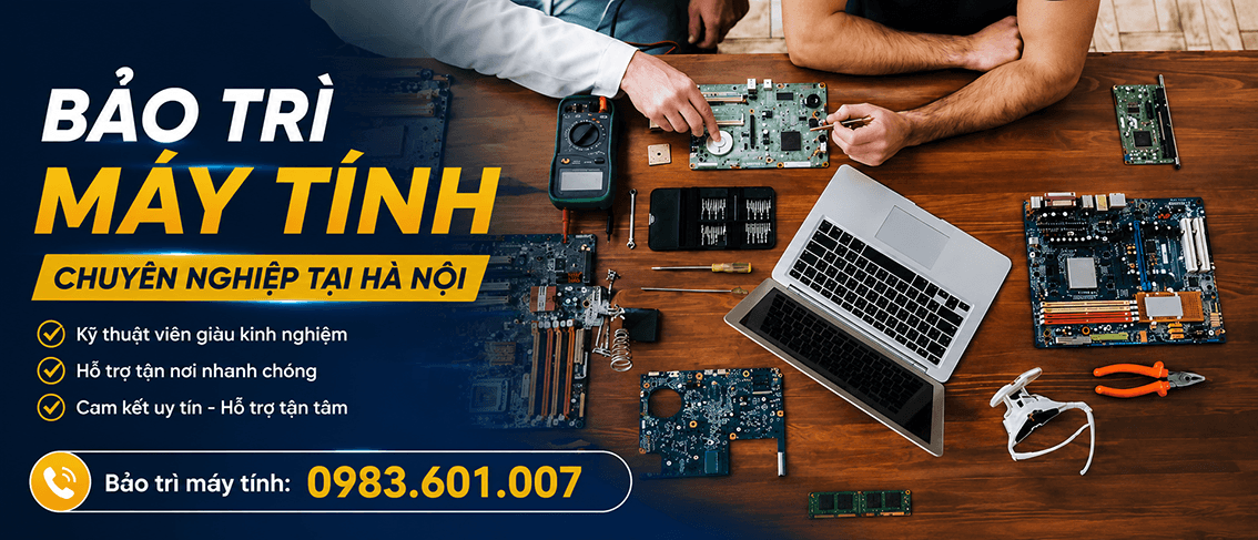Bảo Tr&igrave; M&aacute;y T&iacute;nh Chuy&ecirc;n Nghiệp &ndash; Giải Ph&aacute;p Tối Ưu Hiệu Suất M&aacute;y T&iacute;nh