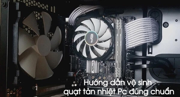 Vệ sinh quạt tản nhiệt Pc