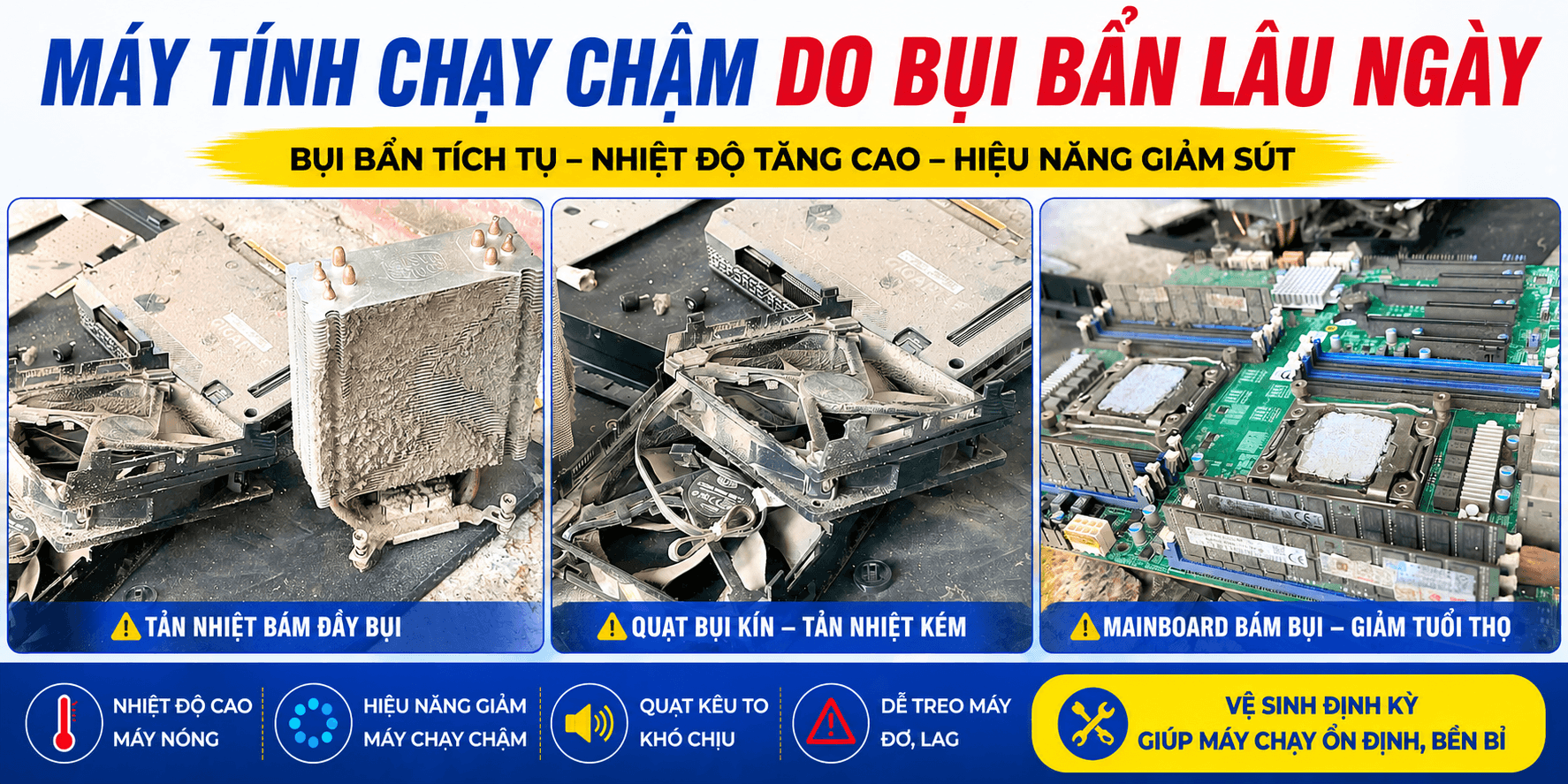 Máy tính chạy chậm do bụi bẩn lâu ngày
