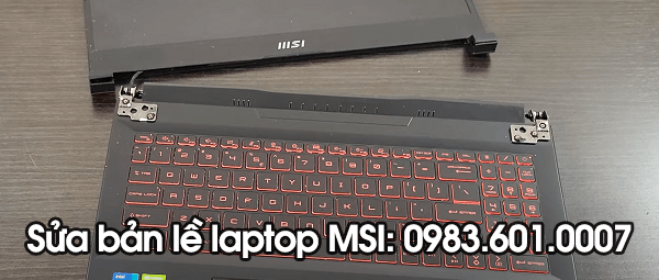 Sửa Bản Lề MSI