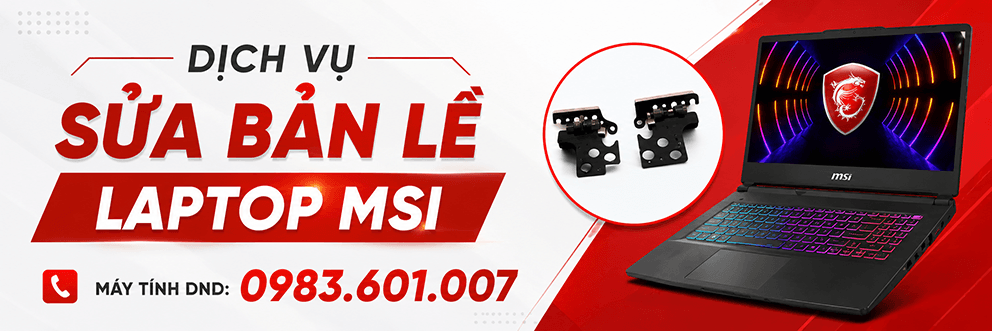 Sửa Bản Lề MSI