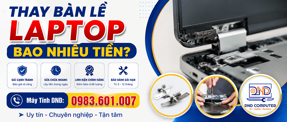 Thay bản lề laptop bao nhiêu tiền?
