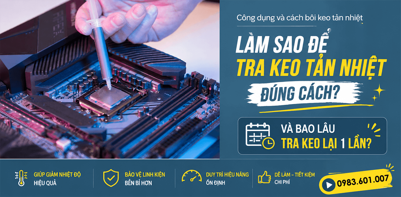 C&aacute;ch tra keo tản nhiệt CPU chuẩn v&agrave; hiệu quả tại nh&agrave;