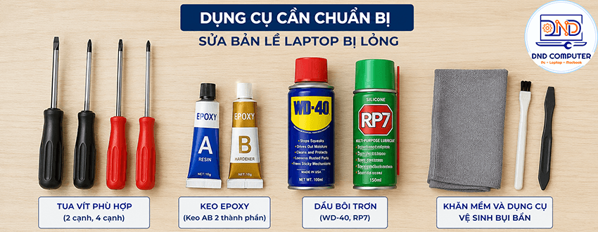 Chuẩn bị dụng cụ sửa bản lề laptop bị lỏng
