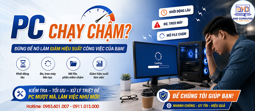 Dịch vụ sửa Pc chạy chậm tận nơi