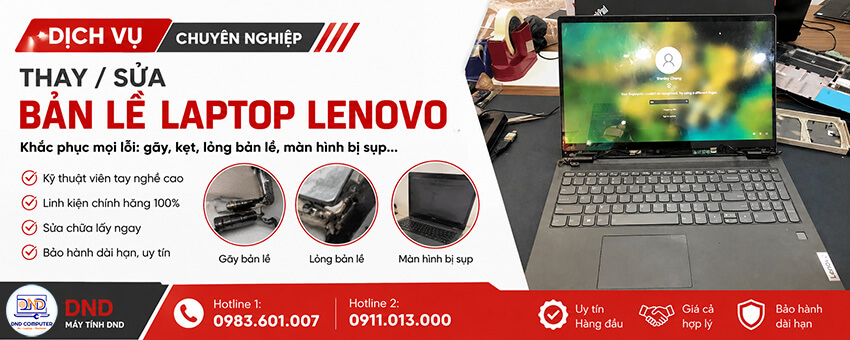 Dịch vụ thay/ sửa bản lề laptop Lenovo
