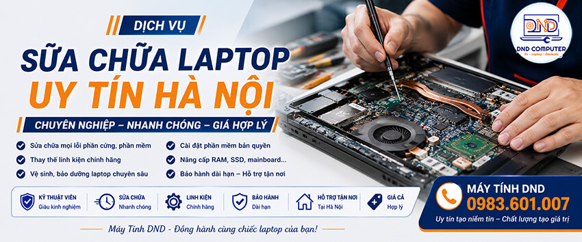 Dịch vụ sửa laptop uy t&iacute;n H&agrave; Nội